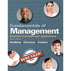 Test Bank for Fundamentals of Management Essential Concepts and Applications, 9E Stephen P Robbins